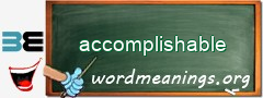 WordMeaning blackboard for accomplishable